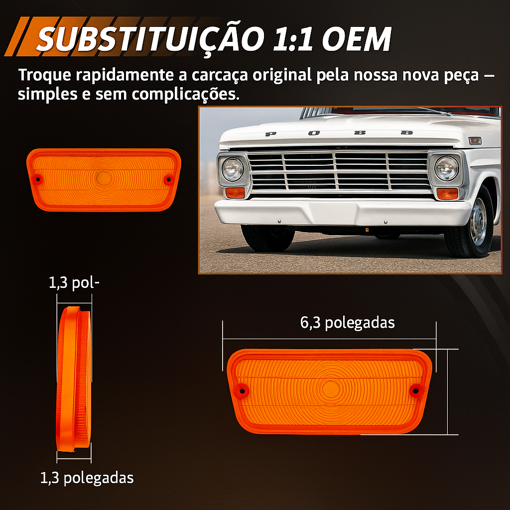 Par de Faróis para Luz de Seta e Marcador Lateral do Para-choque Dianteiro – Ford F100 1967 - 1971